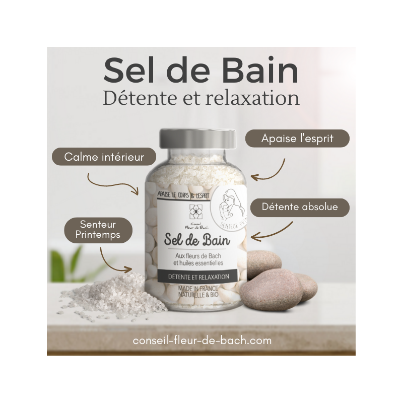 Sel de bain aux fleurs de Bach et aux Huiles essentielles - Detente et Relaxation BIO