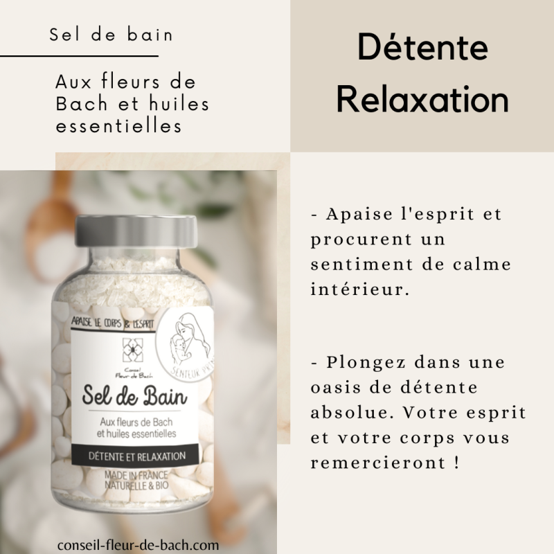 Sel de bain aux fleurs de Bach et aux Huiles essentielles - Detente et Relaxation BIO