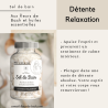Sel de bain aux fleurs de Bach et aux Huiles essentielles - Detente et Relaxation BIO