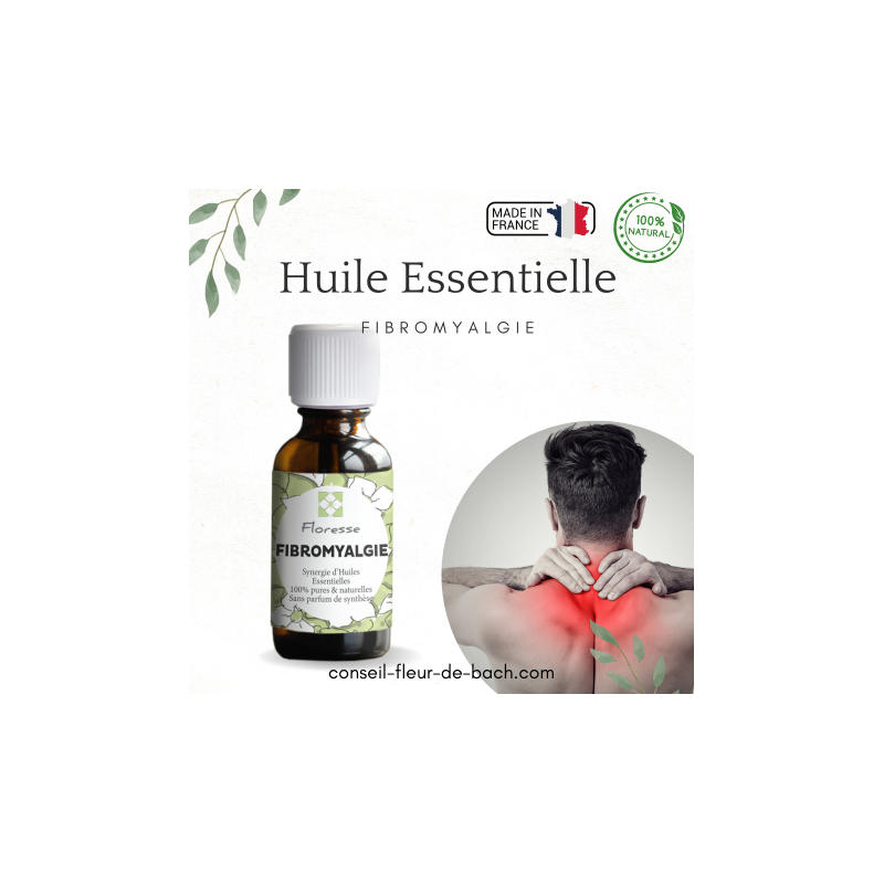 FLORESSE - Fibromyalgie - Le mélange d'huiles essentielles conseillés