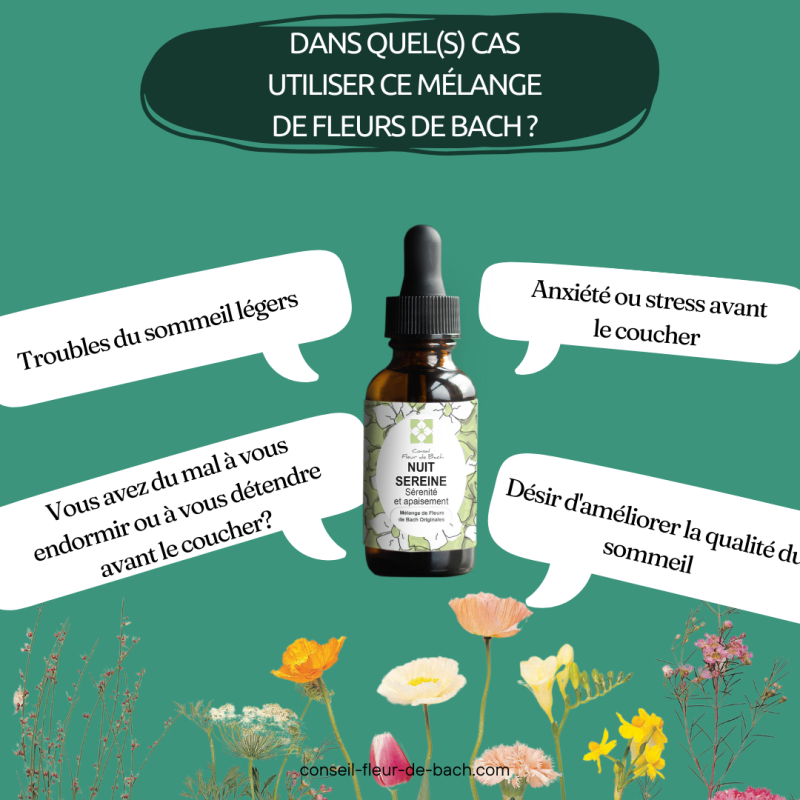 Mélange Fleurs de Bach® Original « Nuit sereine » : Pour vous aider à passer des nuits apaisées et sans angoisses.